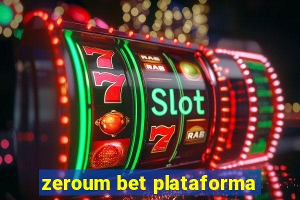 zeroum bet plataforma